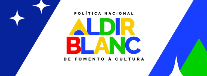Lei Aldir Blanc - Fase 2 (2021)